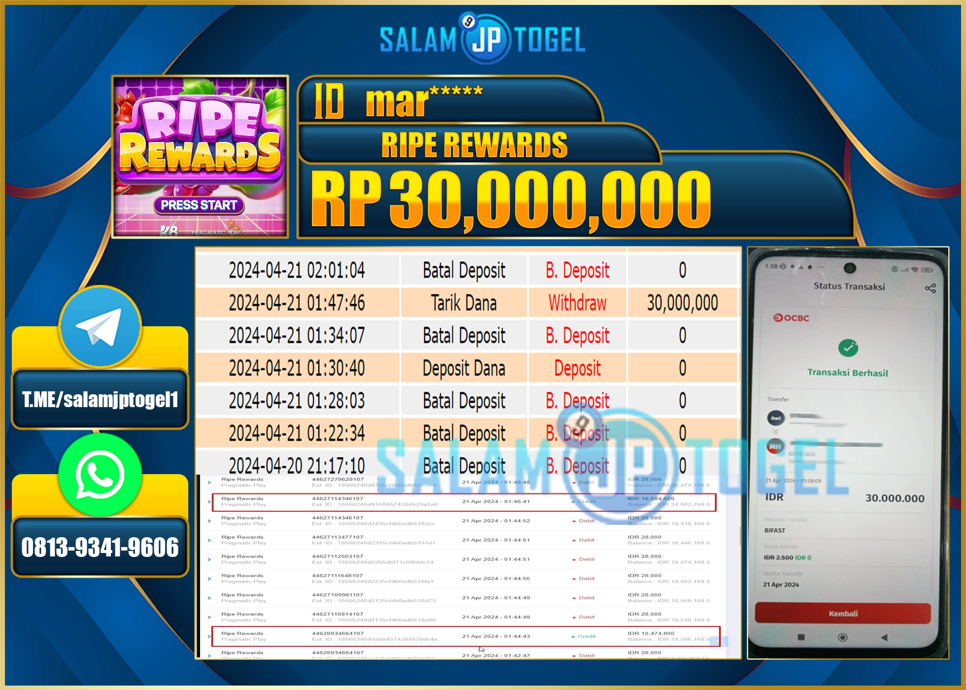 SALAMJPTOGEL JACKPOT SLOT RIPE REWARDS RP.30.000.000.,- LUNAS