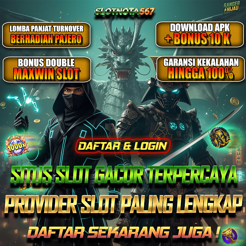 SLOTNOTA567 Situs Penyedia Permainan Slot Online Resmi Server Thailand Menghadirkan Fitur Demo Gacor
SLOTNOTA567 Situs Penyedia Permainan Slot Online Resmi Server Thailand Menghadirkan Fitur Demo Gacor