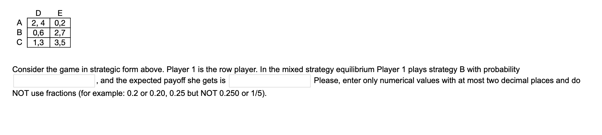 solved-a-2-4-0-2-0-6-2-7-1-3-3-5-consider-the-game-in-chegg