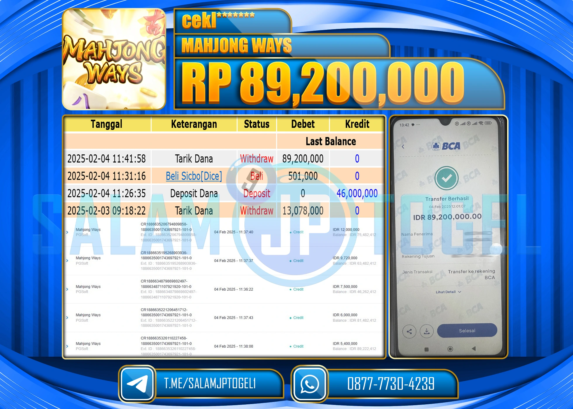 SALAMJPTOGEL MENANG SLOT MAHJONG WAYS  Rp.89,200,000 LUNAS
