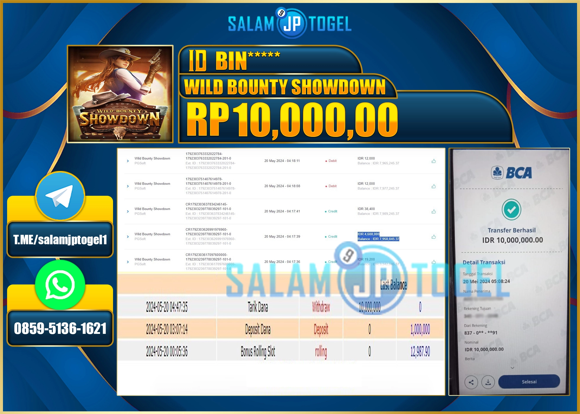 SALAMJPTOGEL MENANG Wild Bounty Showdown RP. 10,000,000.,- LUNAS