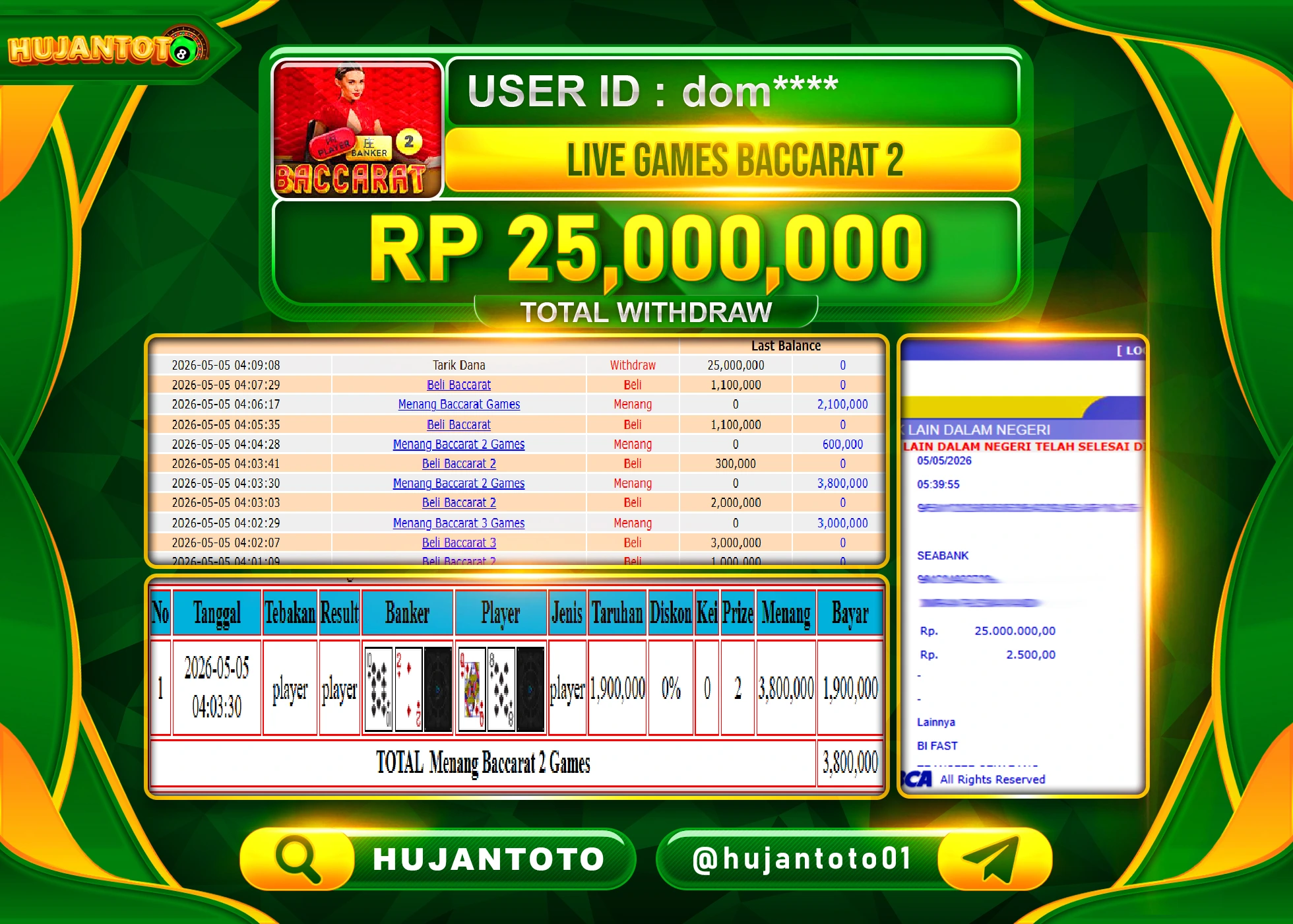 HUJANTOTO - BUKTI JACKPOT MENANG LIVEGAME BACCARAT 2 Rp.25,000,000 - TERBAYAR LUNAS