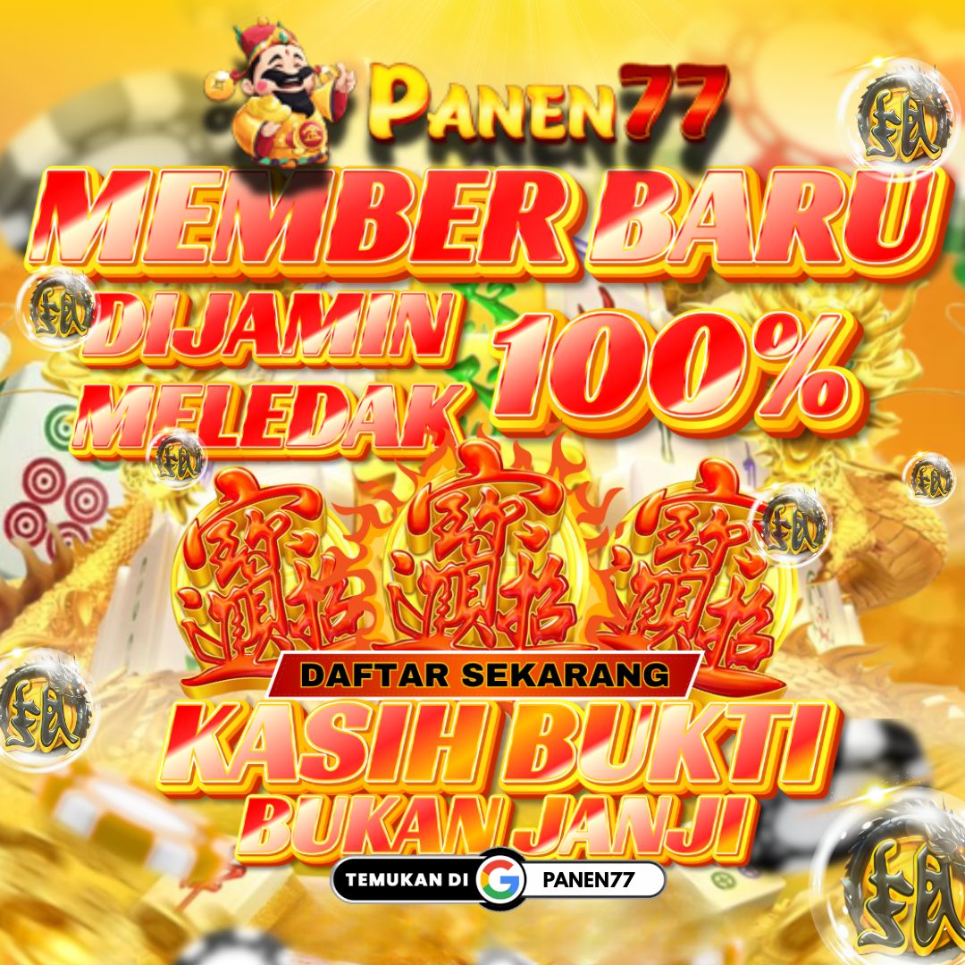 PANEN77 Official Daftar Akun Vip Panen 77 & Rekomendasi Hot Game Slot Hari Ini 