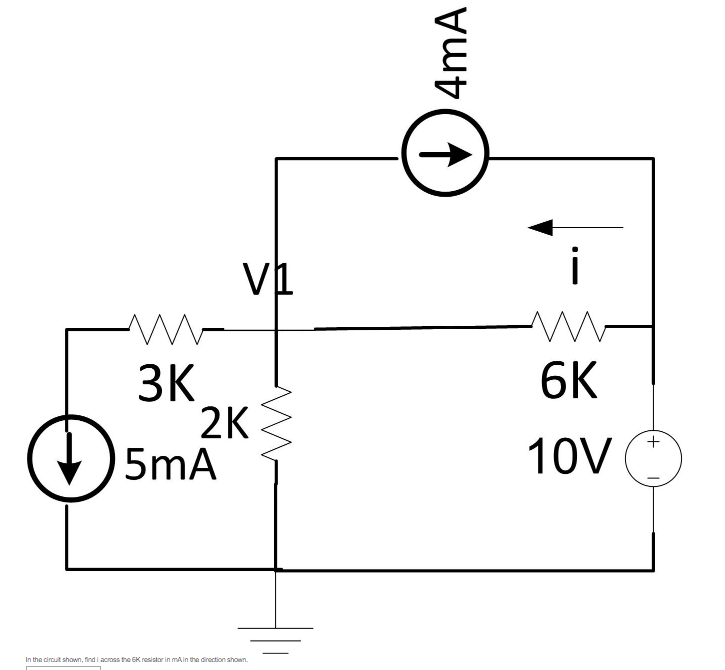 Solved 6K 10V 3K 2K 5mA In the circuit shown, find i across | Chegg.com