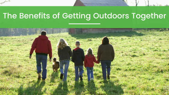 Benefits of Spending Time Outdoors