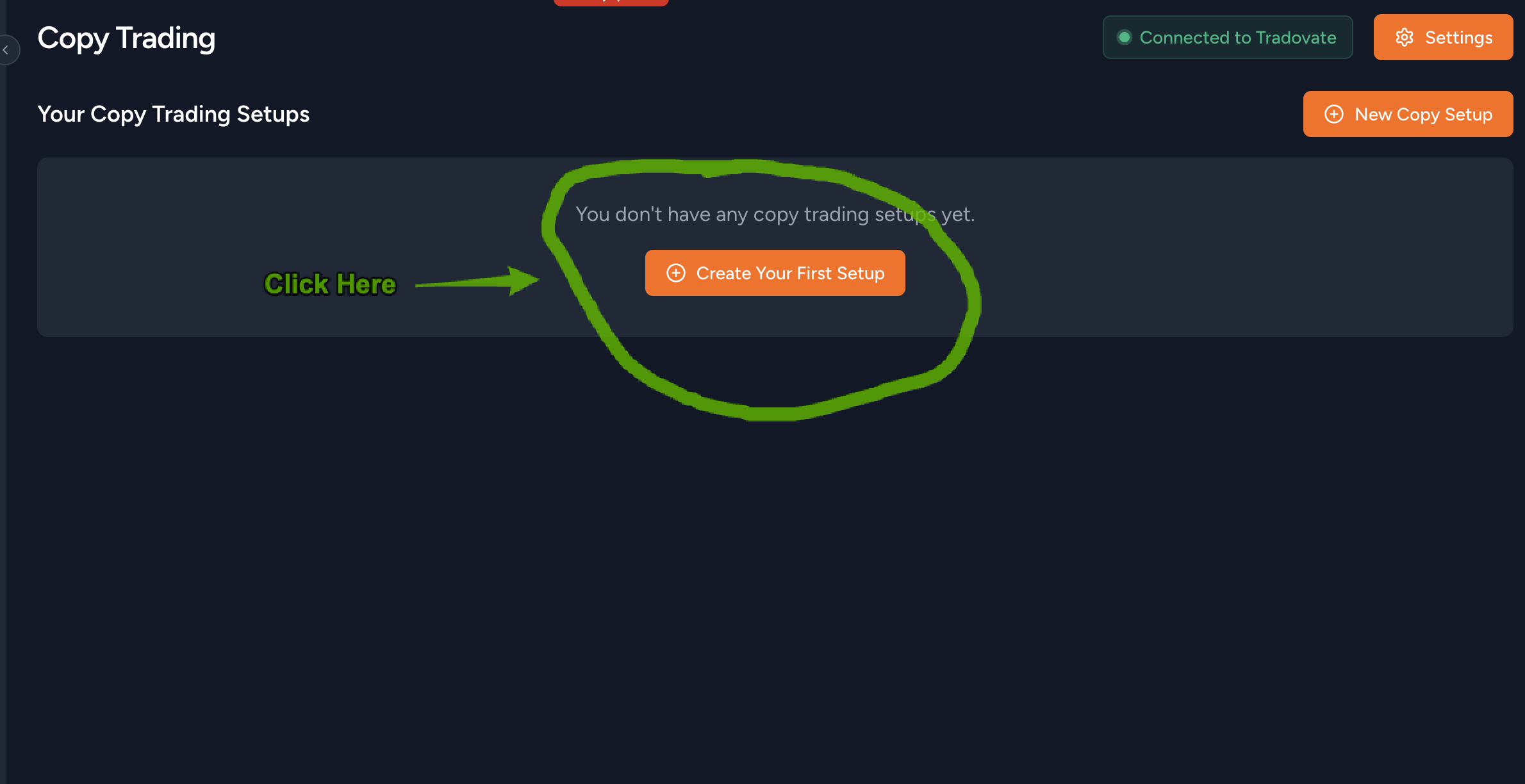 Create your First Setup button