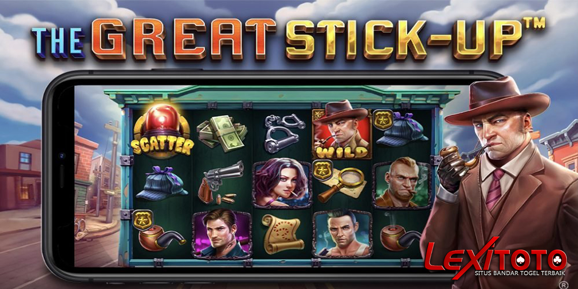 The Great Stick-Up Slot: Jackpot Bank Garansi! Rahasia Menang Pragmatic Play