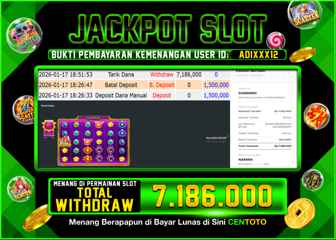 BUKTI JACKPOT SLOT CENTOTO  RP.7.186.000,-LUNAS