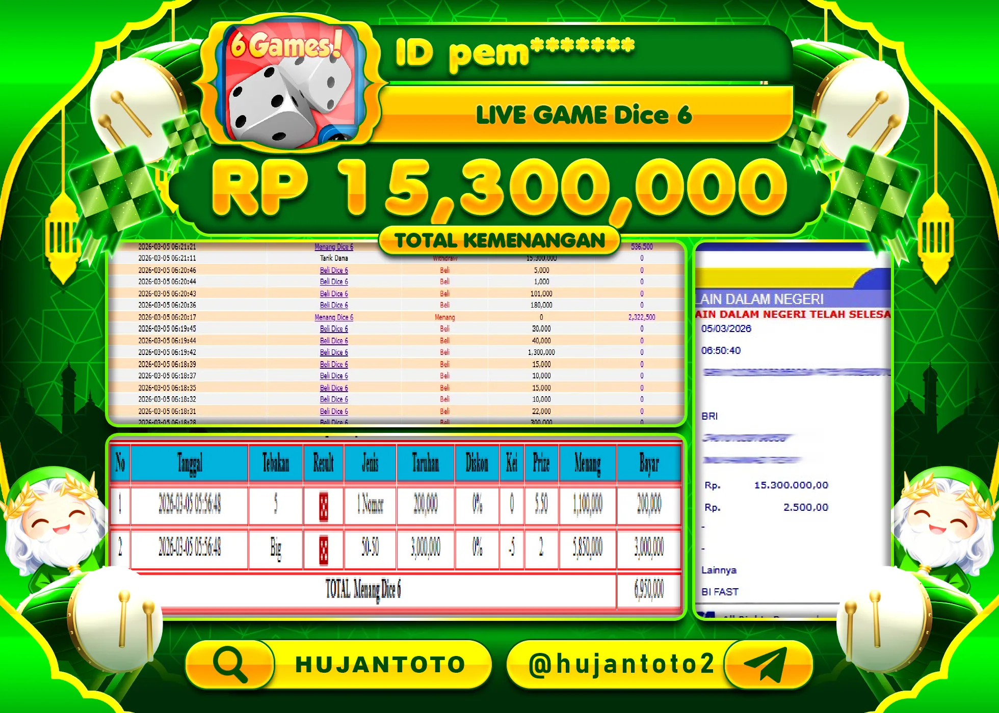 HUJANTOTO - BUKTI JACKPOT MENANG PERMAINAN LIVE GAME DICE 6 Rp.15,300,000 - TERBAYAR LUNAS