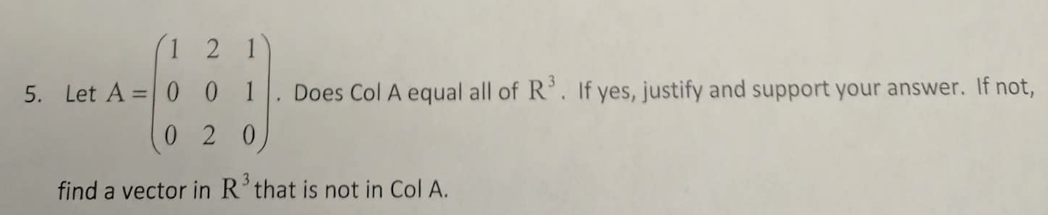 solved-let-a-1-2-1-0-0-1-0-2-0-does-col-a-equal-all-chegg