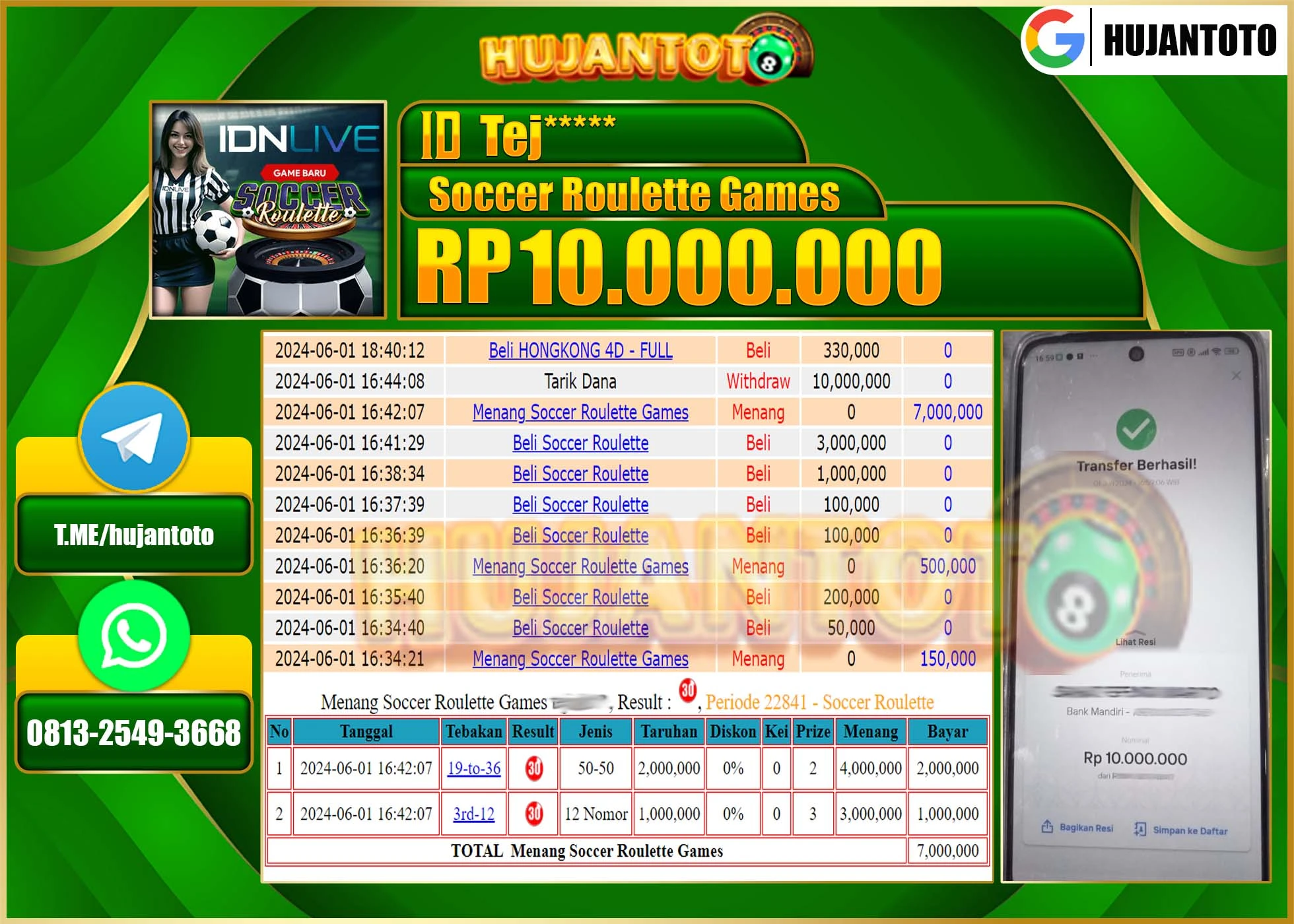 HUJANTOTO MENANG SOCCER ROULETTE 10.000.000 - LUNAS 