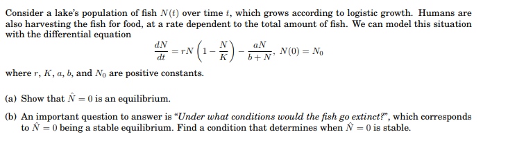 Solved Consider a lake's population of fish N(t) over time | Chegg.com