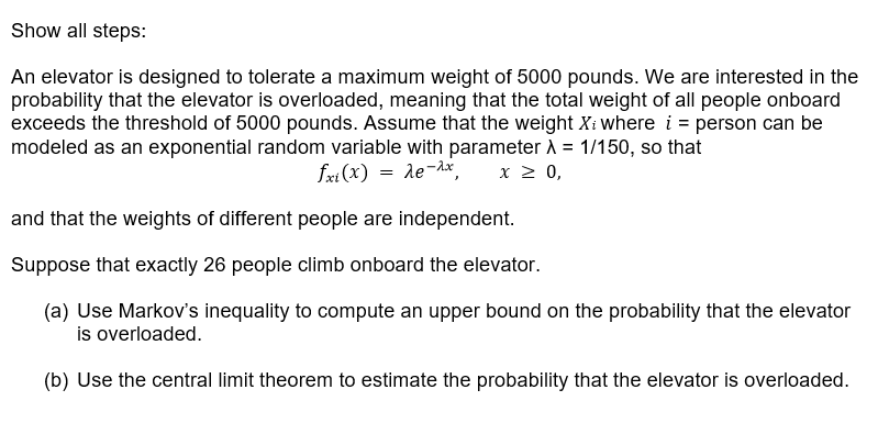 Solved 1. An elevator is designed to tolerate a maximum