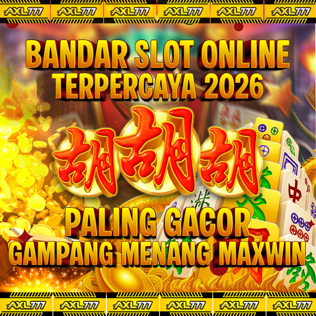 AXL777 ✈️ Situs Toto 4D Online Terlengkap dan Agen Slot Gacor Server Luar Thailand Terbaik