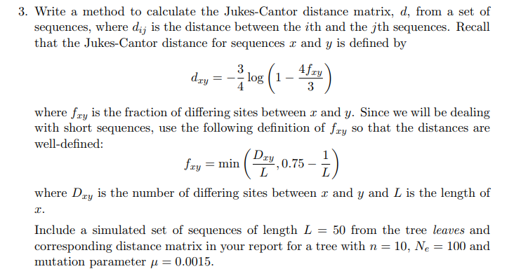 3. Write a method to calculate the Jukes-Cantor | Chegg.com