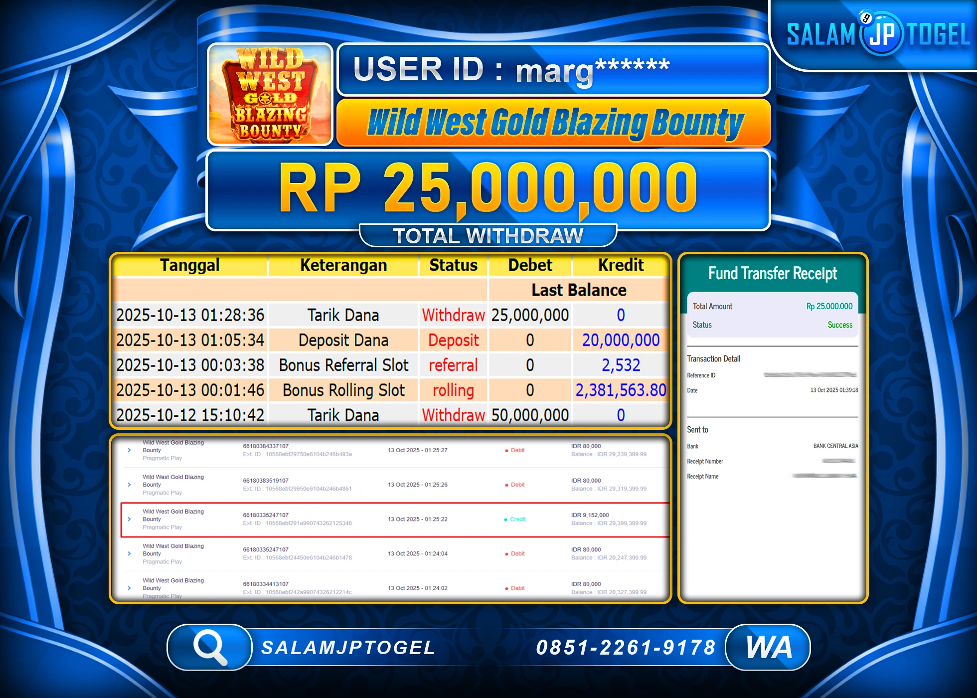 SALAMJPTOGEL MENANG WWG BLAZING BOUNTY Rp.25,000,000  - LUNAS