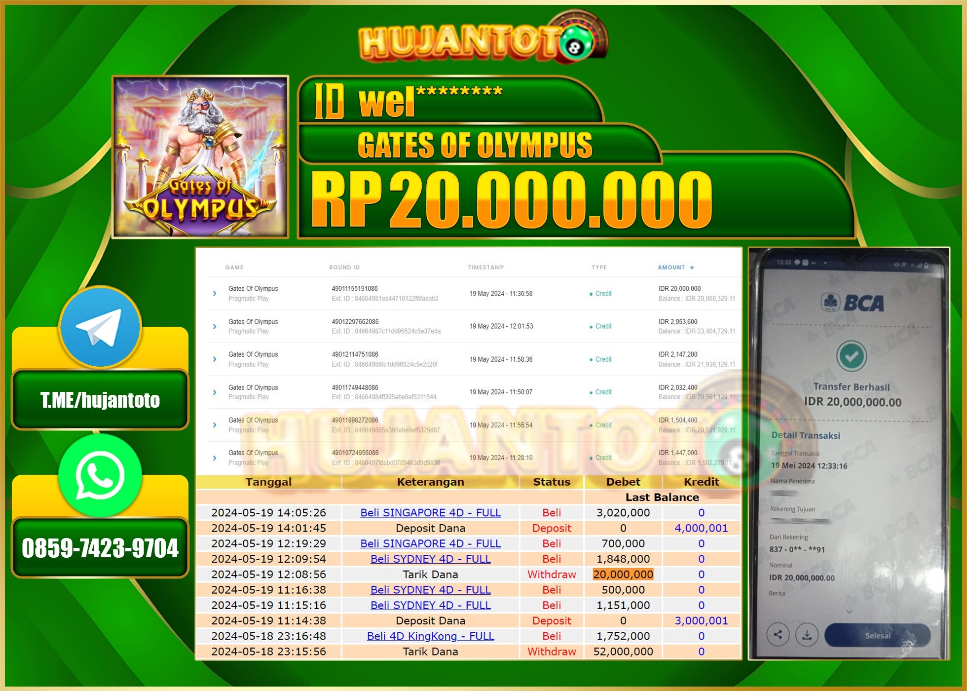 HUJANTOTO MENANG SLOT GATES OF OLYMPUS Rp 20,000,000 - LUNAS