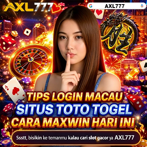 AXL777 🚀 Portal Situs Toto Macau Dan Toto Slot Gacor Resmi Terpercaya Depo Kecil