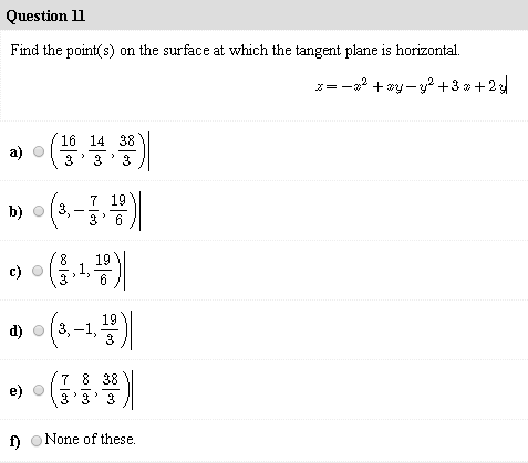 Solved Find The Point S On The Surface At Which The Tangent Chegg Com