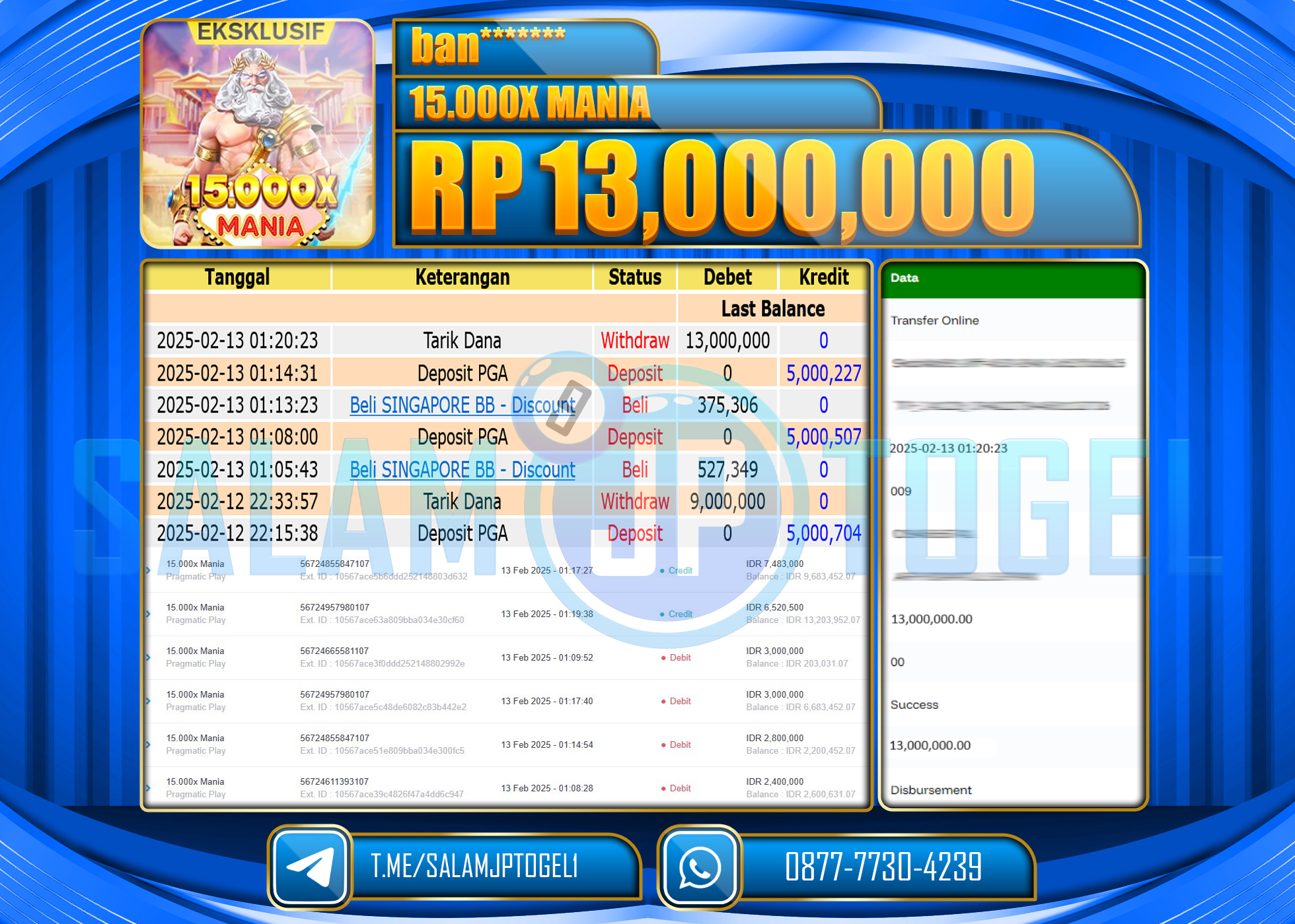 SALAMJPTOGEL MENANG SLOT 15.000X MANIA  Rp. 13,000,000 LUNAS