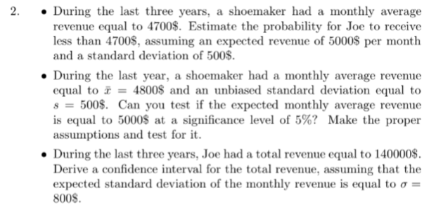 Solved 2. During the last three years, a shoemaker had a | Chegg.com