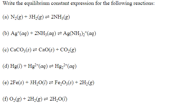 Solved Write the equilibrium constant expression for the | Chegg.com
