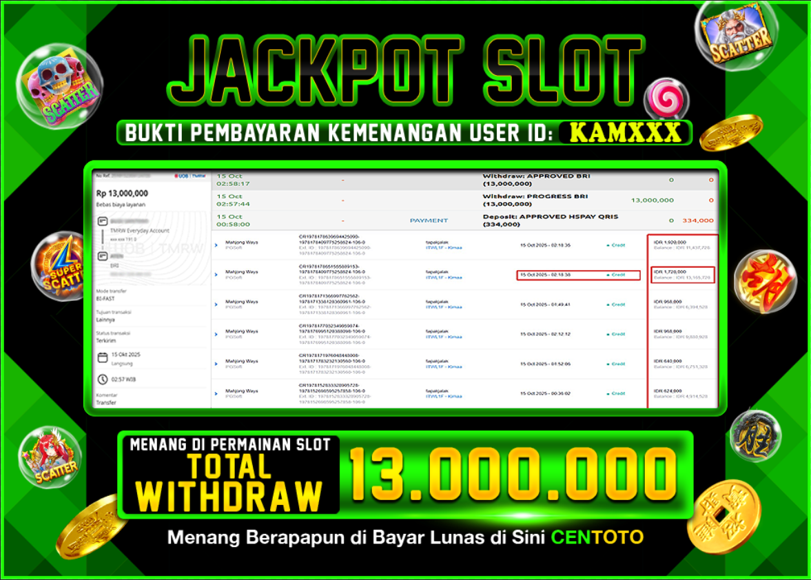 BUKTI JACKPOT SLOT CENTOTO RP.13.000.000,-LUNAS