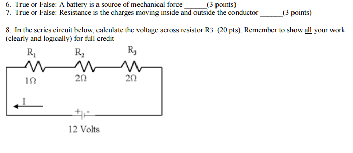 Solved (3 points) 6. True or False: A battery is a source of | Chegg.com