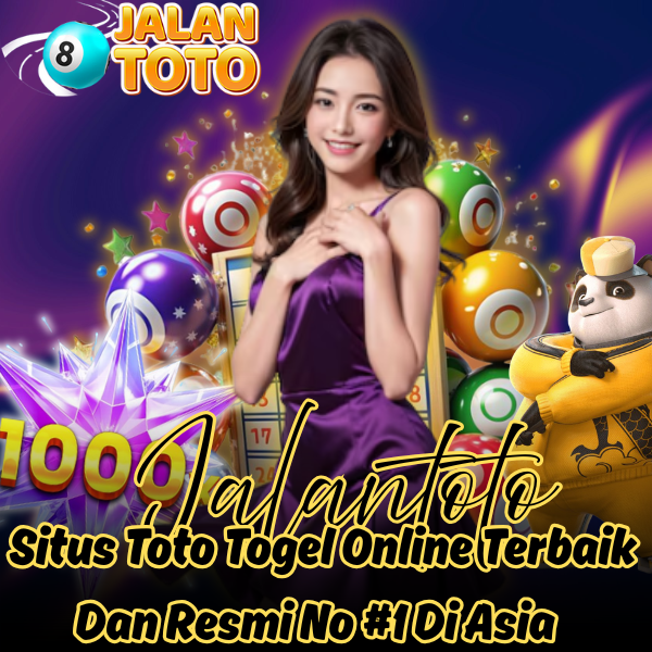 JALANTOTO > Situs Toto Togel Online Terbaik Dan Resmi No #1 Di Asia 