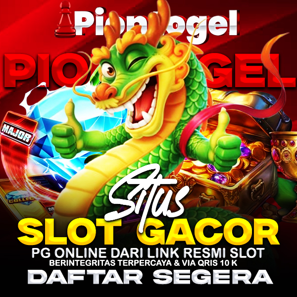 PIONTOGEL # Situs Promo Terbesar Slot Online Hadih Slot 2025 Layak Di Mainkan Depo 5k Mudah Wede Hari Ini