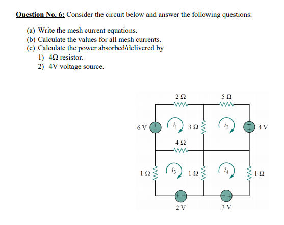 Solved Question No.6: Consider The Circuit Below And Answer | Chegg.com