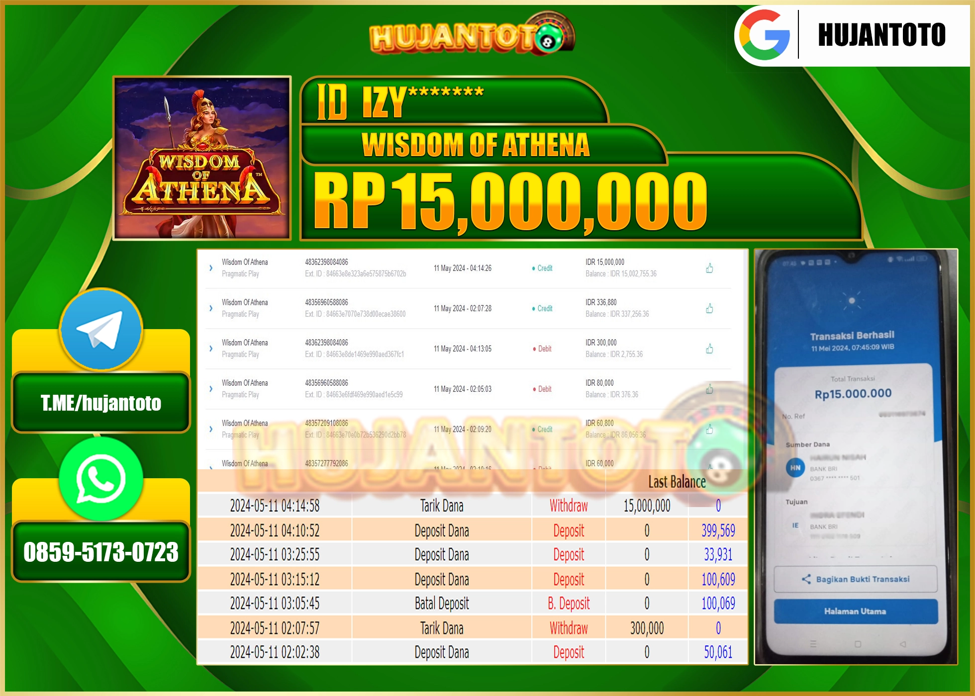 HUJANTOTO MENANG WISDOM OF ATHENA 15,000,000 - LUNAS