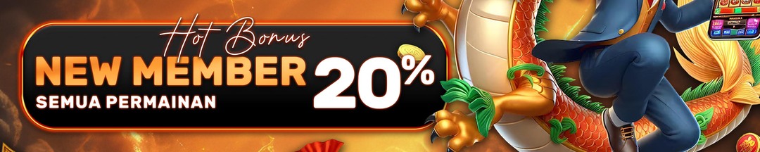 Bonus New Member 20%