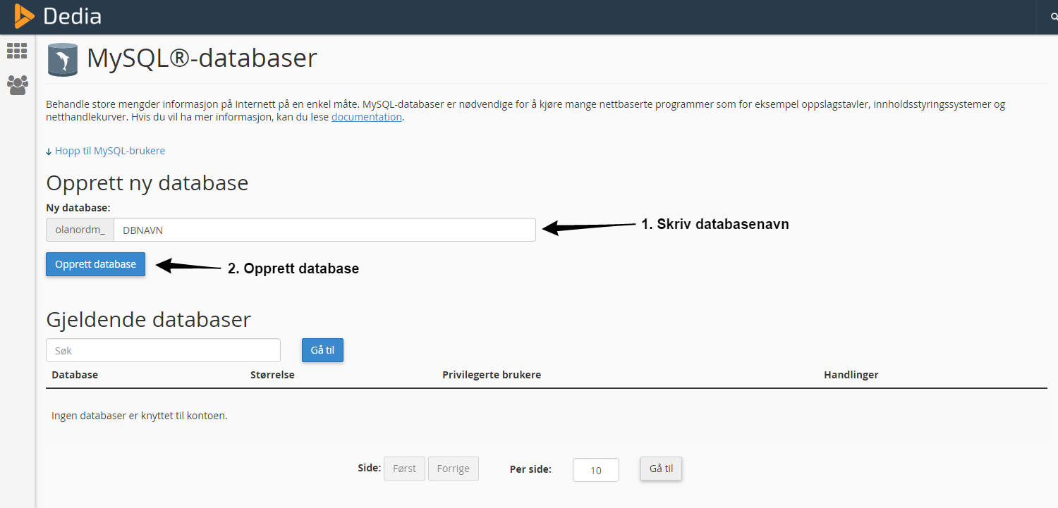 Hvordan opprette SQL-database m/bruker - Kunnskapsbase - Dedia AS