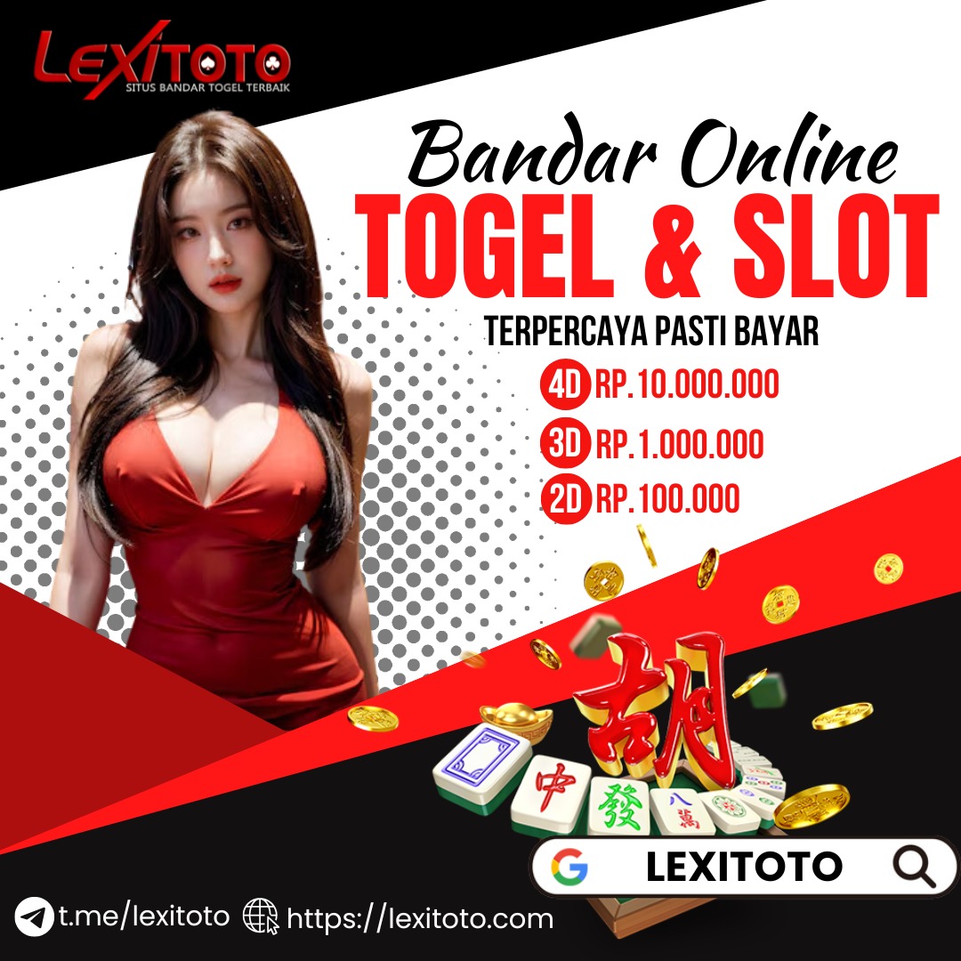 LEXITOTO: Situs Togel Resmi & Situs Slot Gacor Game Online Terbaik