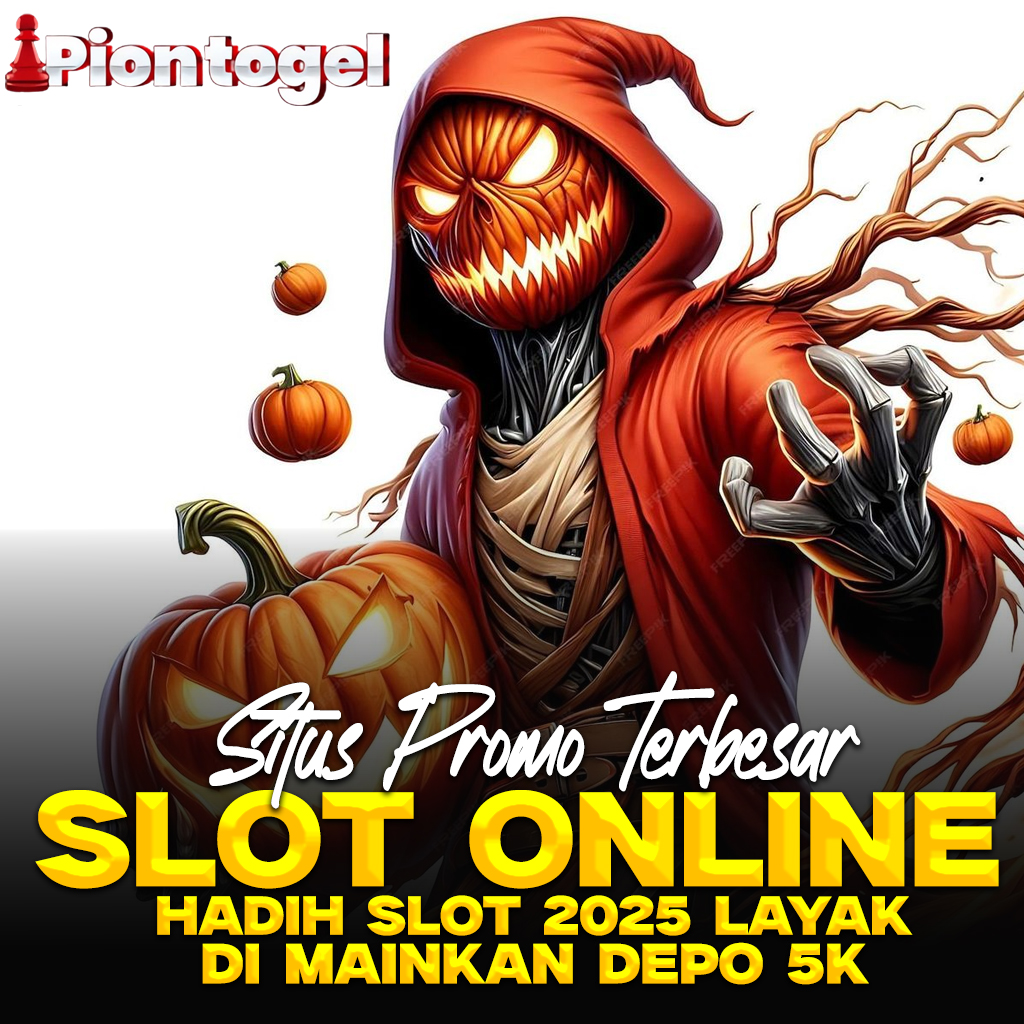 PIONTOGEL # Situs Promo Terbesar Slot Online Hadih Slot 2025 Layak Di Mainkan Depo 5k Mudah Wede Hari Ini