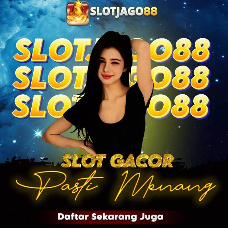 Slotjago88 > Link Akses Slot VIP Bet 200 Mudah Menang Server Thailand Server Thailand