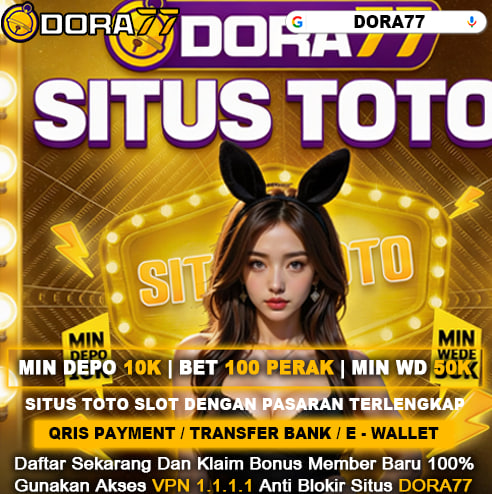 DORA77 🌤️ Link Cadangan Anti Nawala Situs Toto Slot Gacor & Tools Terbaru Toto Togel Macau Gampang Jackpot 2026 image 1