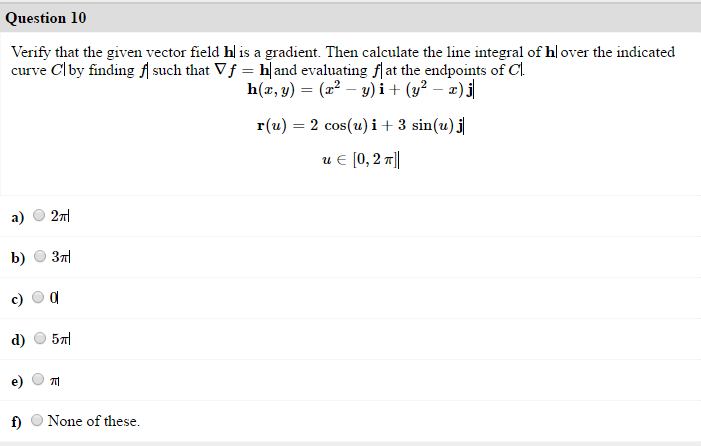 Solved Verify That The Given Vector Field H Is A Gradient Chegg Com