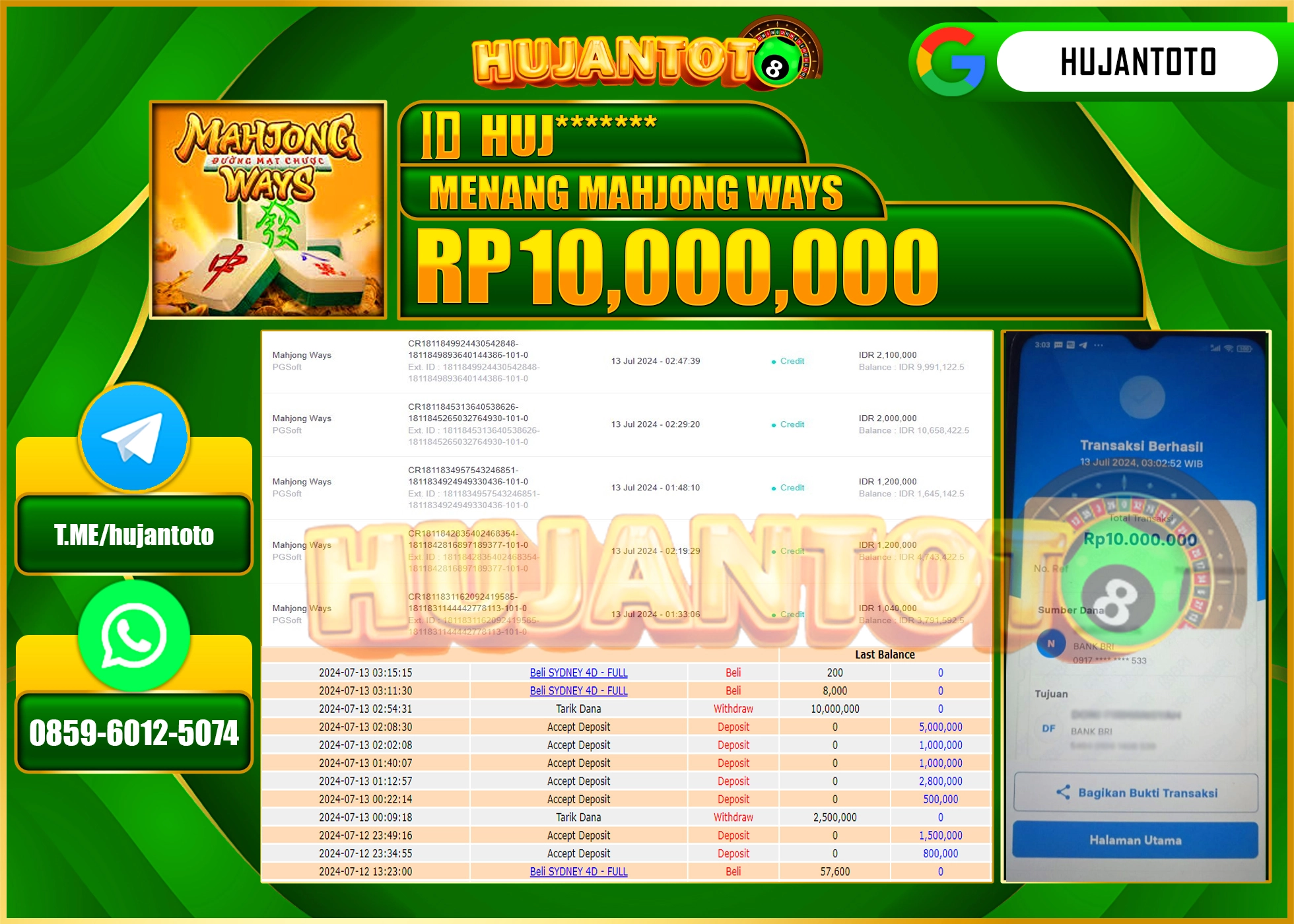HUJANTOTO MENANG PERMAINAN SLOT MAHJONG WAYS ( PG SOFT )  10.000.000 - LUNAS 