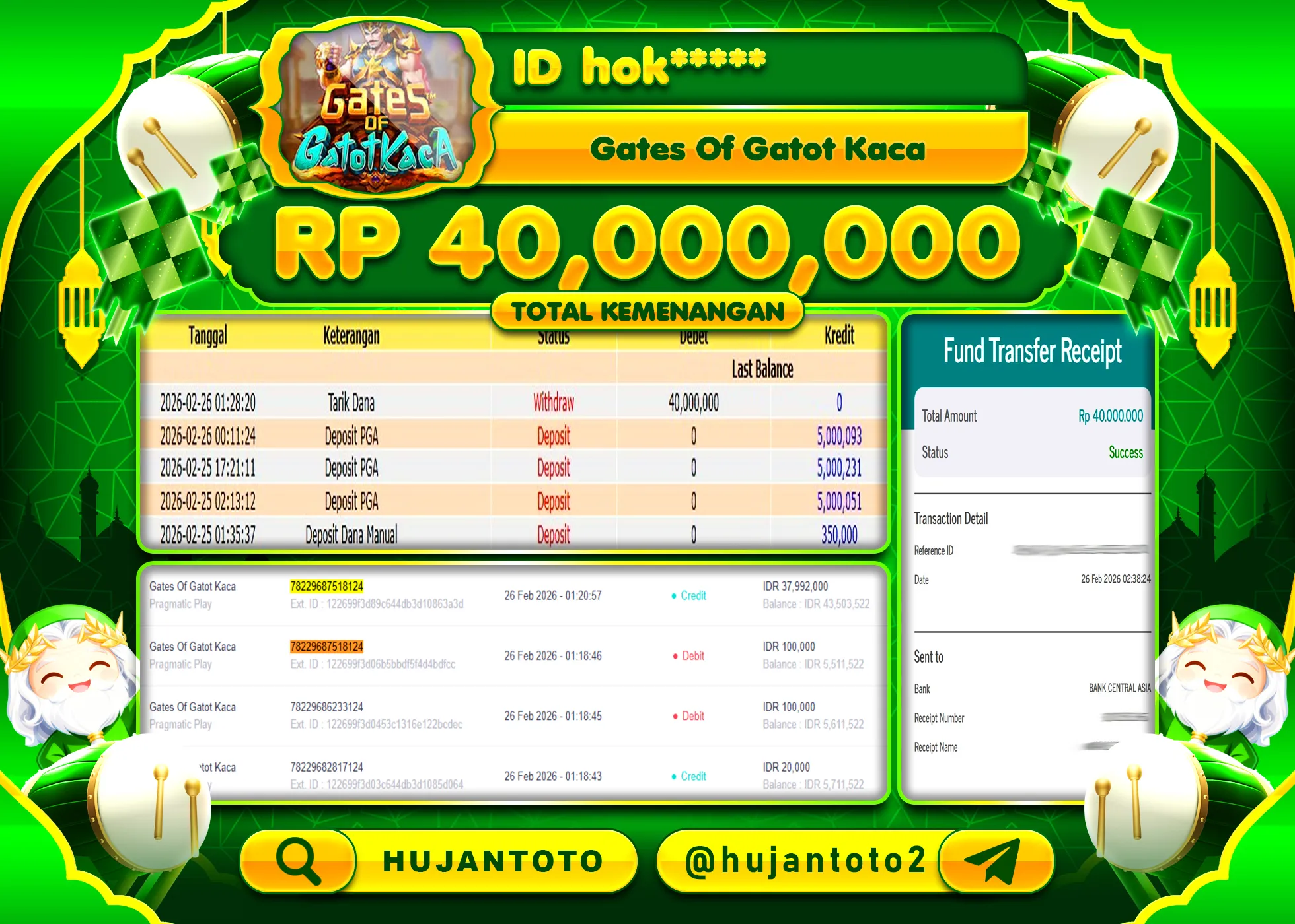 HUJANTOTO - BUKTI JACKPOT MENANG SLOT GATES OF GATOT KACA Rp.40,000,000 - TERBAYAR LUNAS