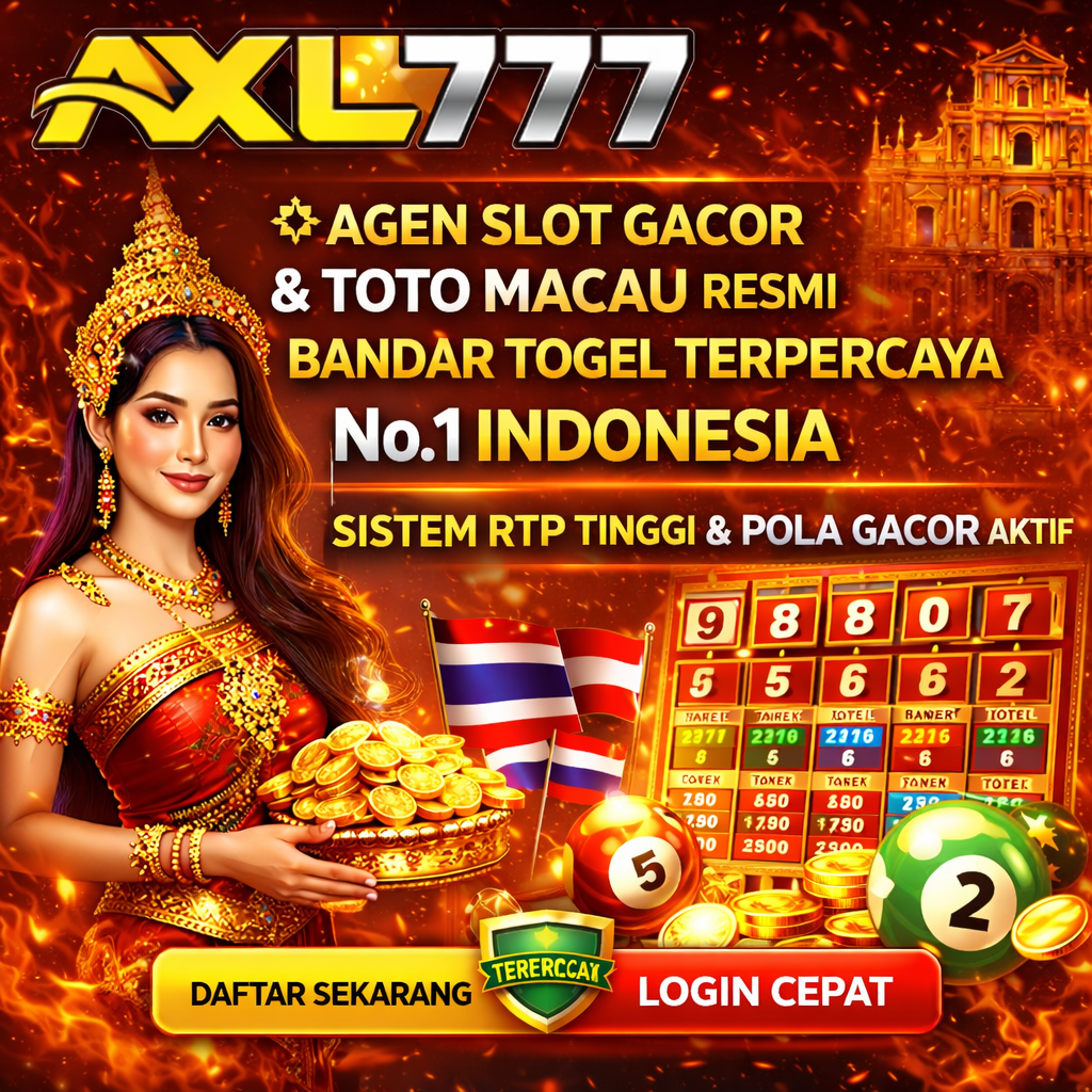 AXL777 ⁂ Agen Slot Gacor & Toto Macau Resmi Bandar Togel Terpercaya No.1 Indonesia