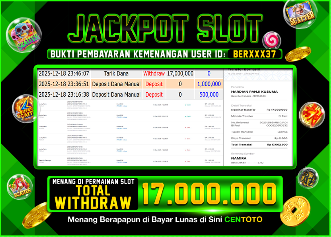 BUKTI JACKPOT SLOT CENTOTO  RP.17.000.000,-LUNAS