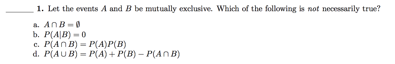 Solved 1. Let The Events A And B Be Mutually Exclusive. | Chegg.com