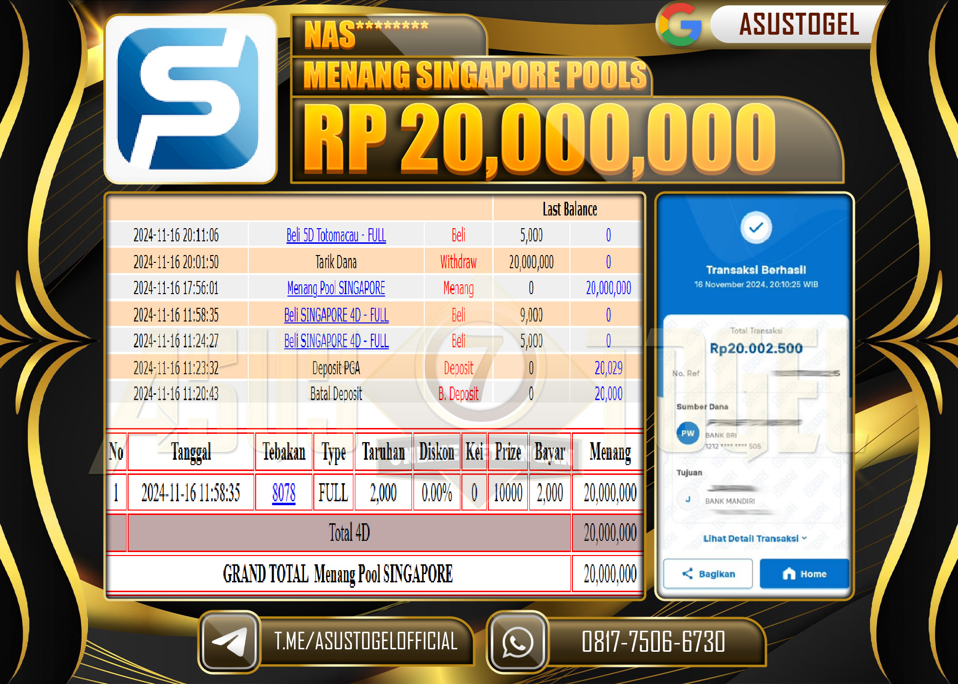 ASUSTOGEL KEMENANGAN DI PERMAINAN  TOGEL  SINGAPORE 20,000,000- RUPIAH LUNAS