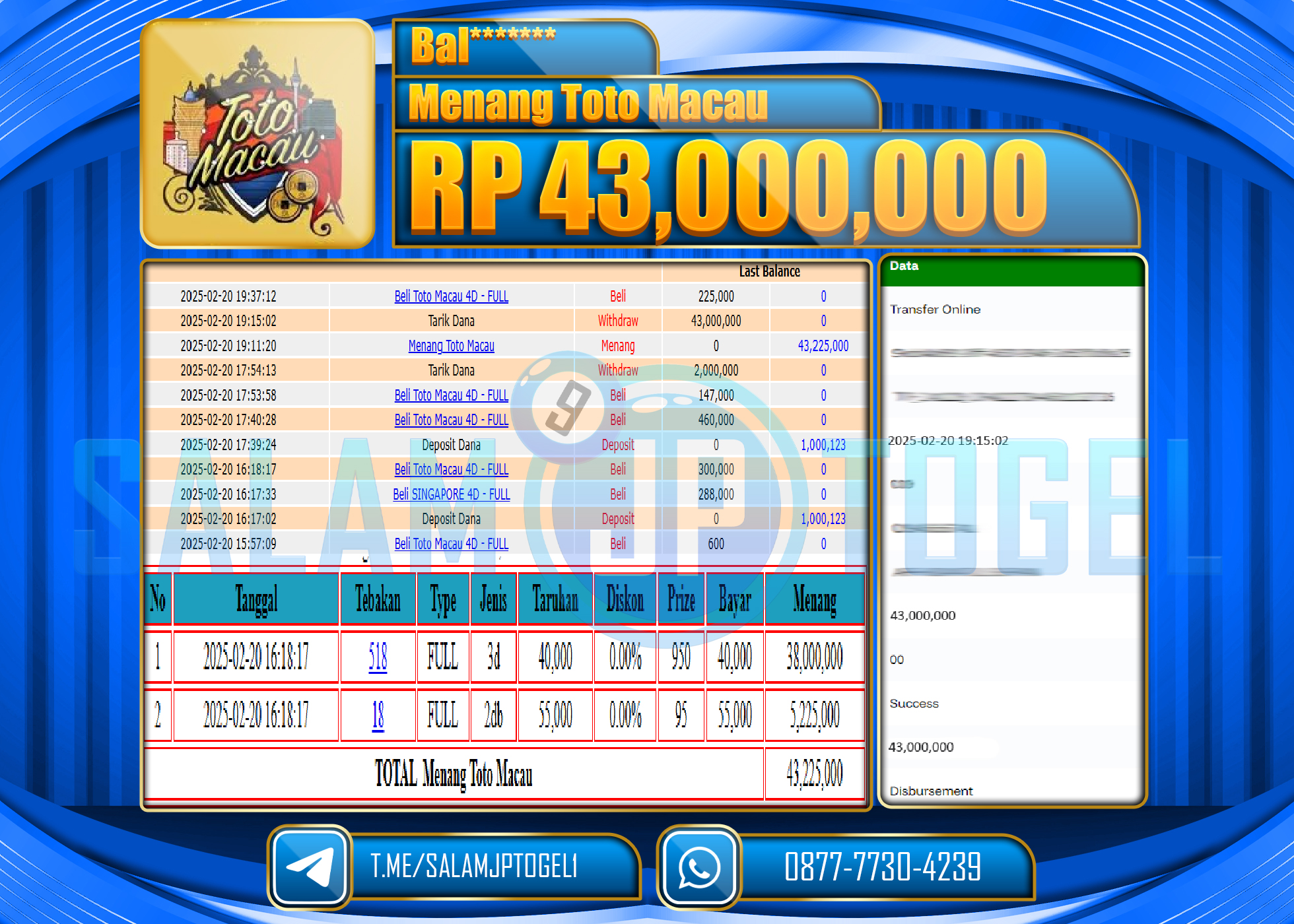 SALAMJPTOGEL MENANG TOGEL TOTO MACAU Rp. 43,000,000  LUNAS