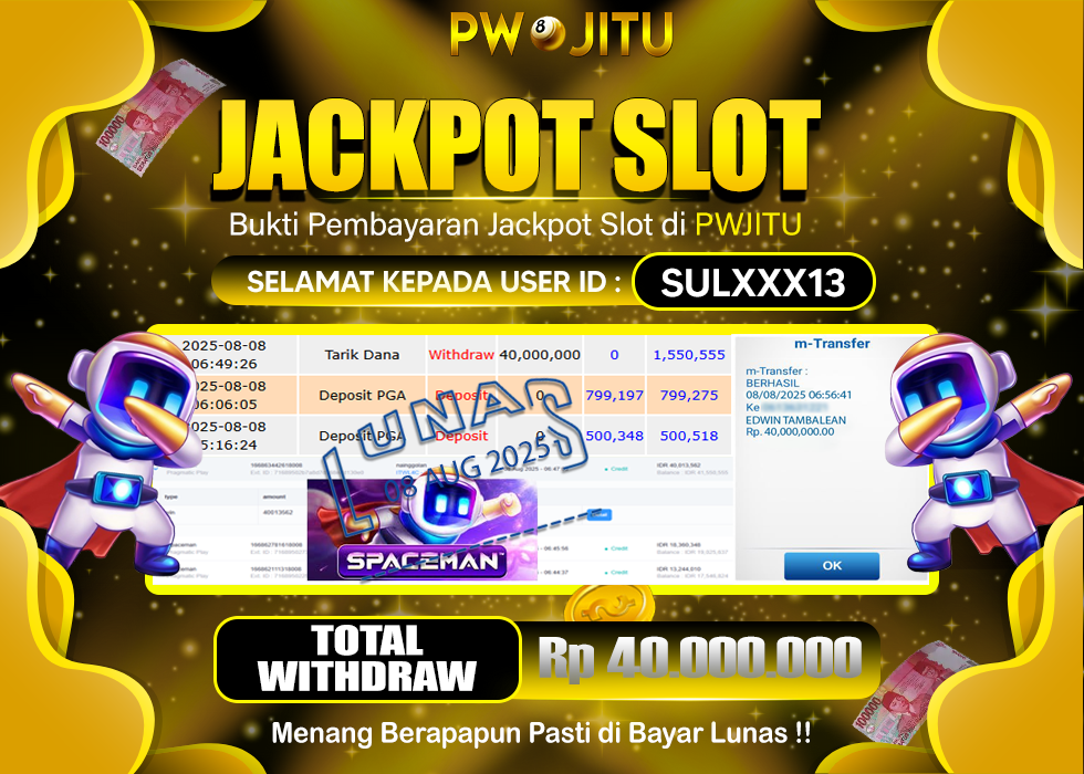 PWJITU JACKPOT SLOT SPACEMAN Rp.40.000.000,- LUNAS