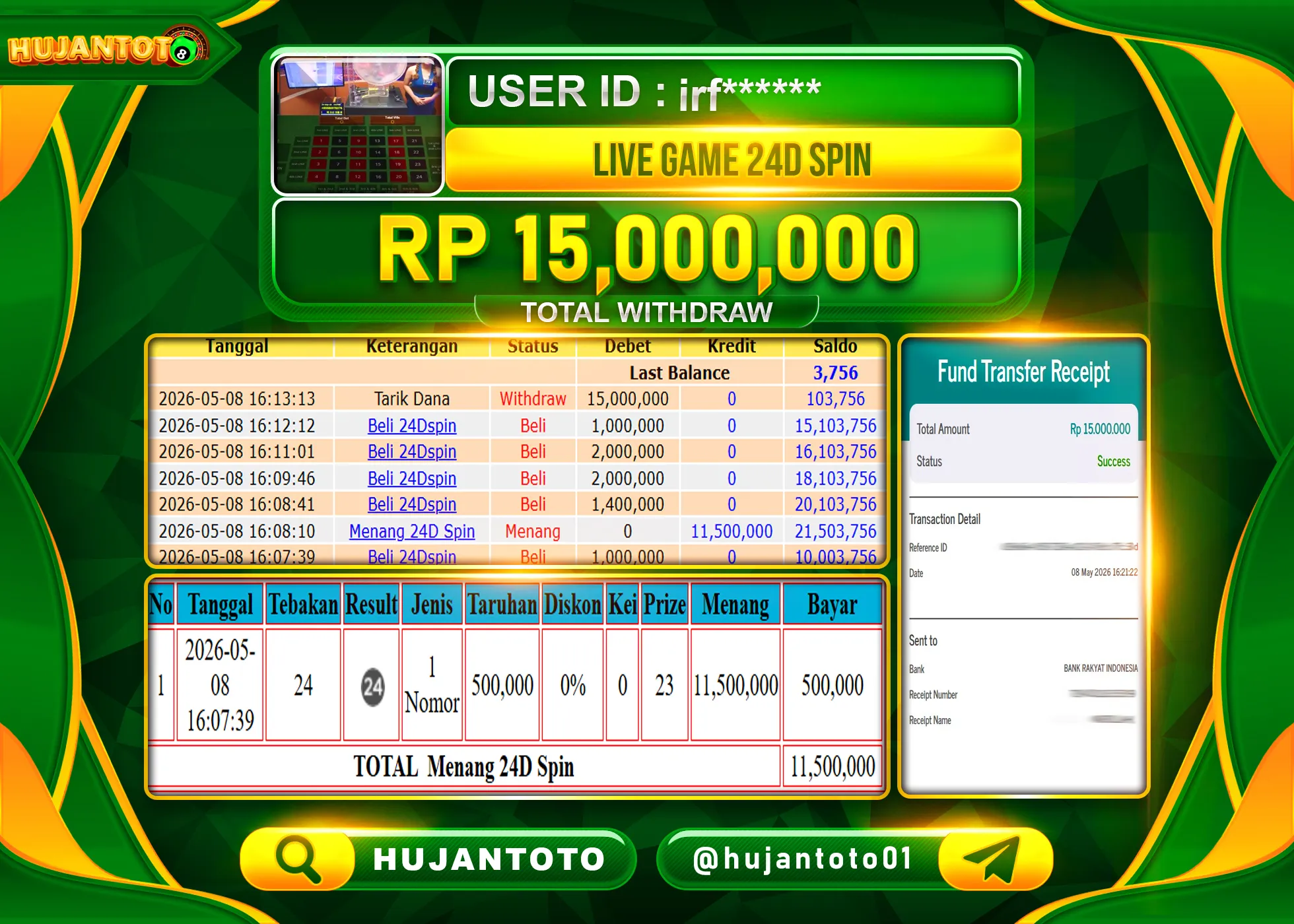 HUJANTOTO - BUKTI JACKPOT MENANG LIVEGAME 24D SPIN  Rp.15,000,000 - TERBAYAR LUNAS