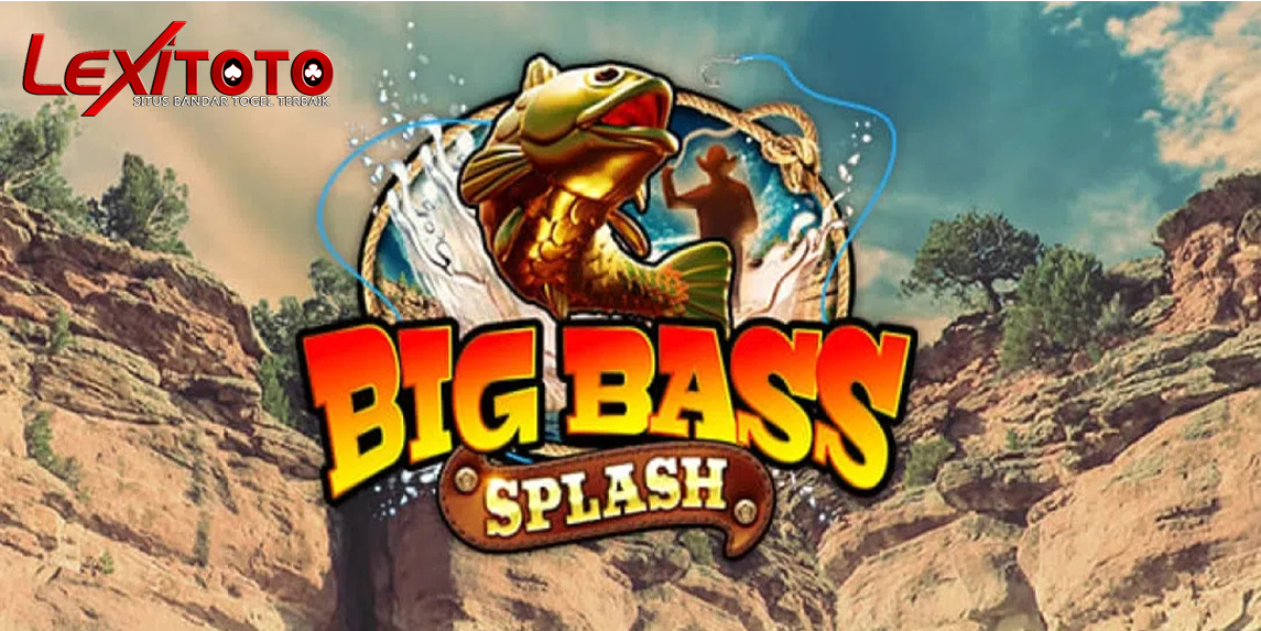 Big Bass Splash Slot Pragmatic: Game Ikan Gacor Pembawa Jackpot Raksasa!