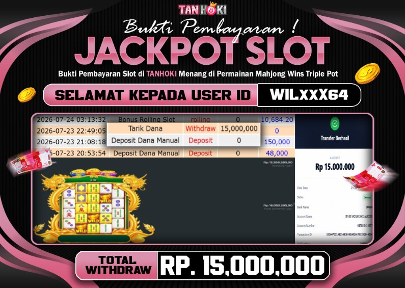 HAPPY JACKPOT MEMBER TANHOKI SLOT Mahjong Wins Triple Pot Rp 15.000.000-, - LUNAS